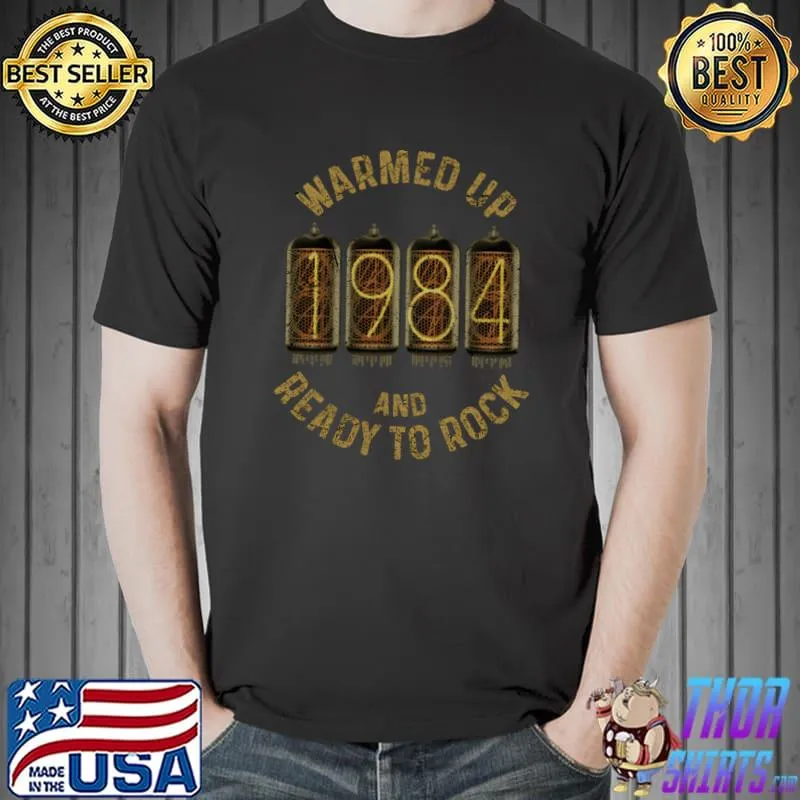 Warmed Up And Ready Rock Analog Music Lover Vintage 1984 Birthday T-Shirt
