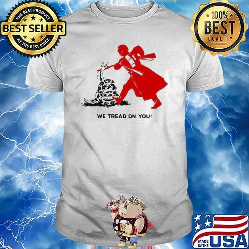 We Tread On You veteran Shirt