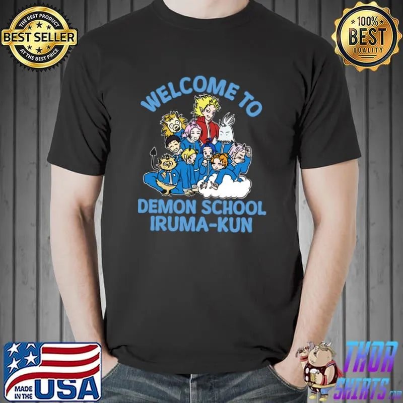 Welcome to demon school iruma kun mairimashita demon anime T-Shirt