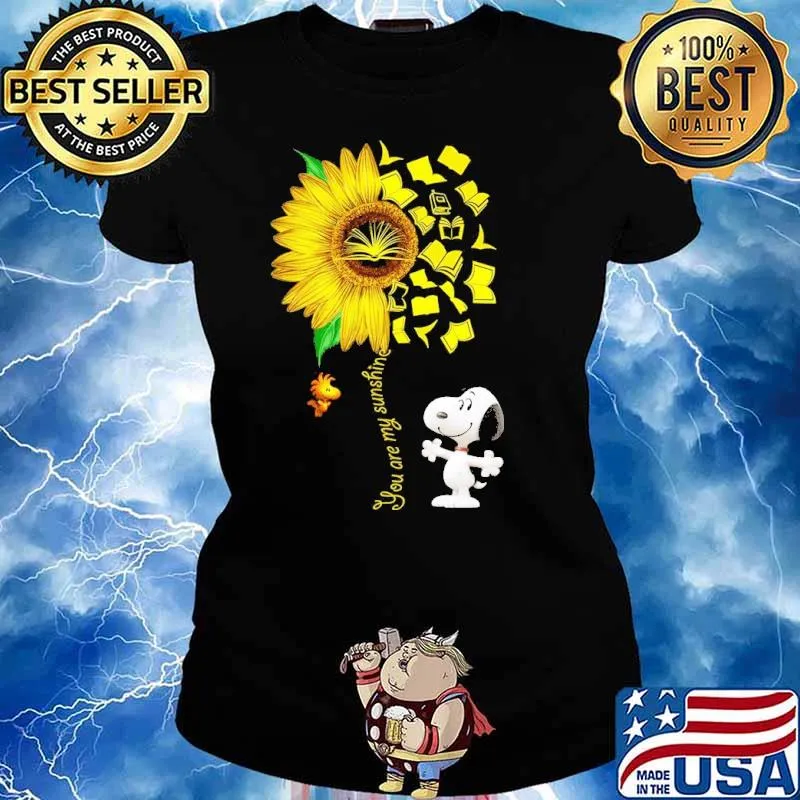 You are my sunshine snoopy and woodstock sunflower book s Ladies tee