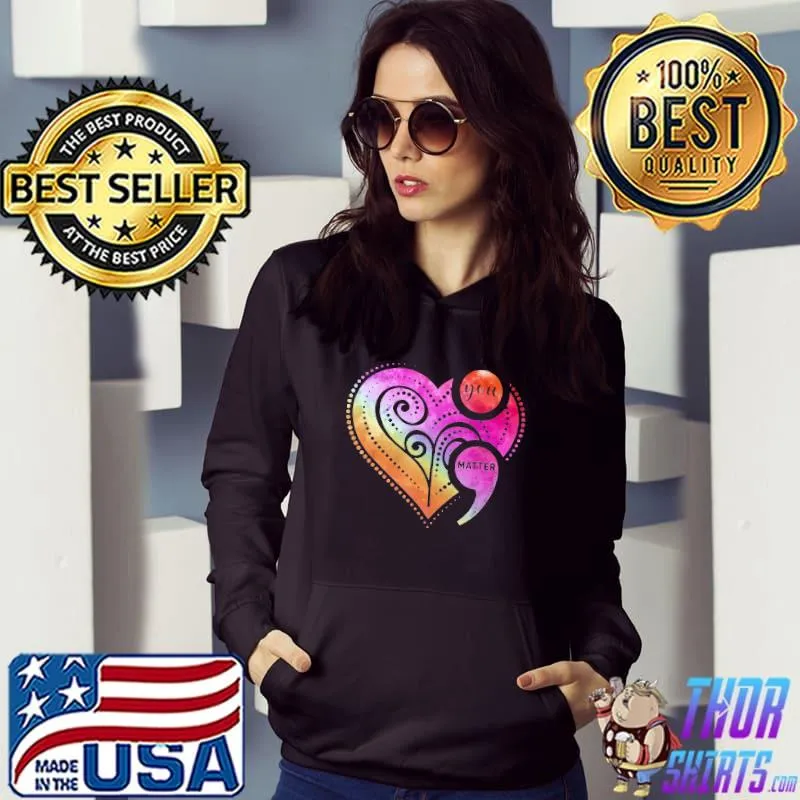 You matter heart love s Hoodie