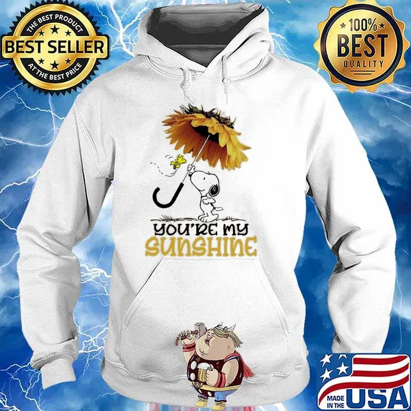 You're my sunshine snoopy and woodstocks sunflower s Hoodie