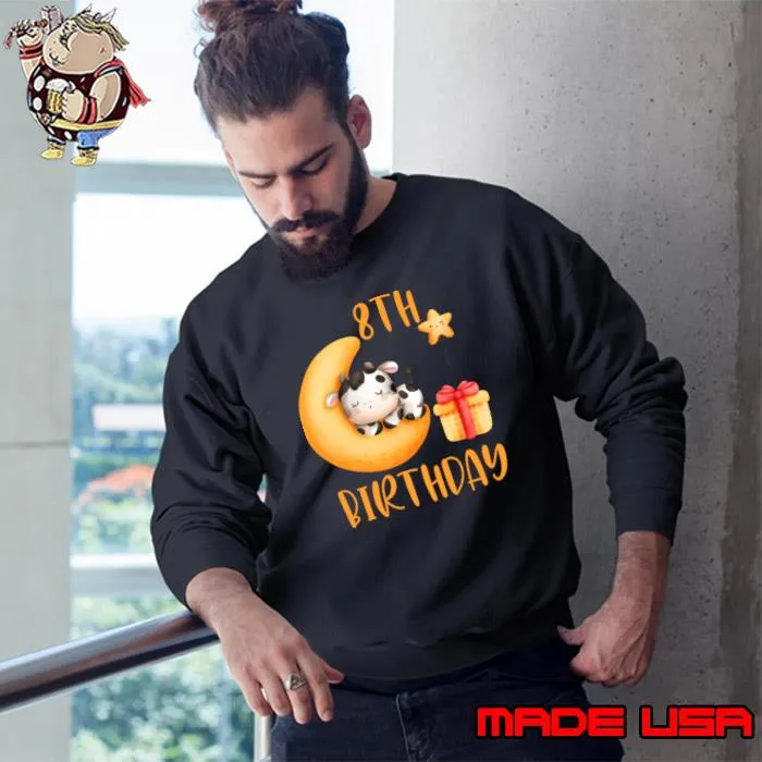Baby cow 8th birthday moon gift T-Shirt Sweatshirt