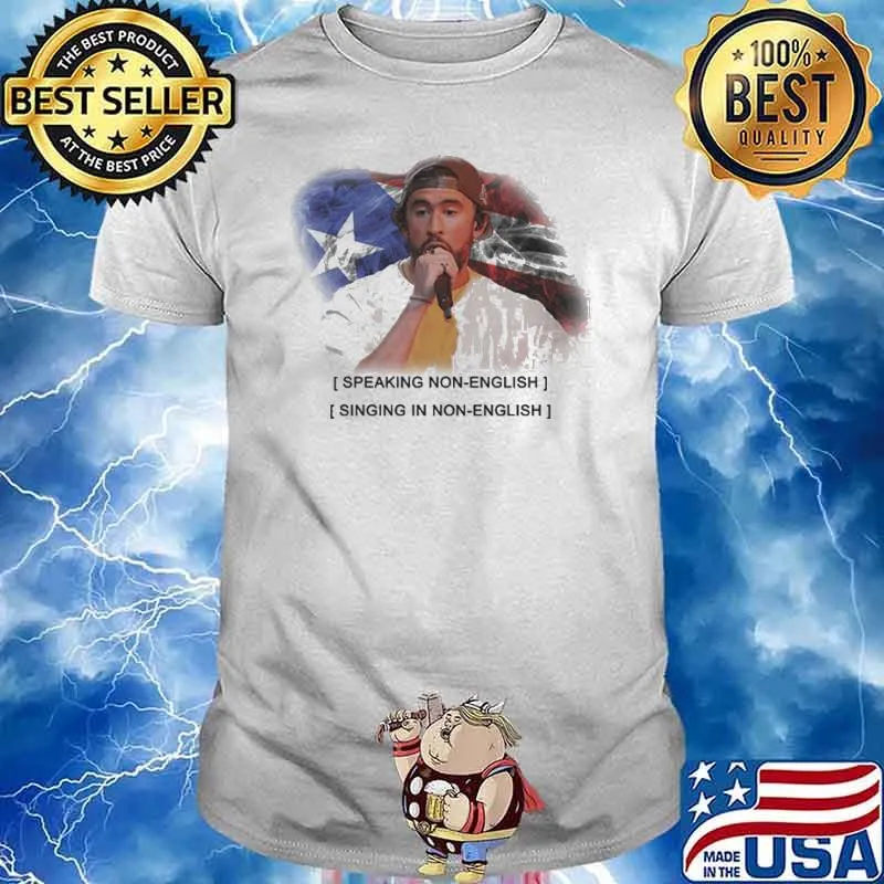 Bad Bunny Speaking Non English America flag Shirt Unisex