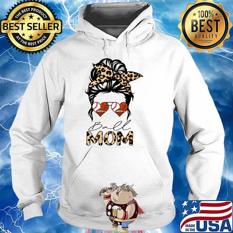 Ball Mom Heart Messy Bun Leopard Baseball Football Basketball Mom T-Shirt Hoodie