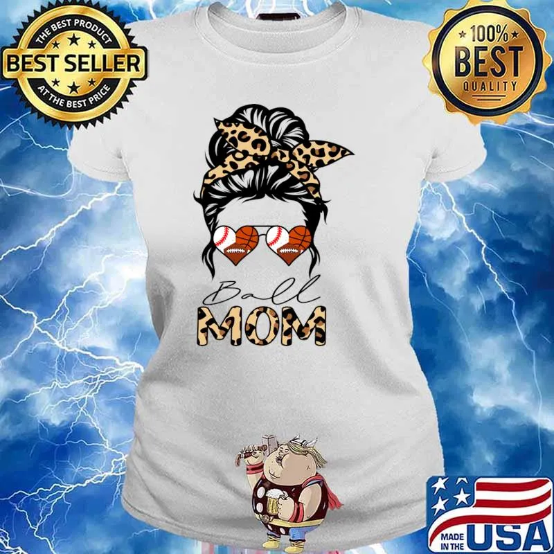 Ball Mom Heart Messy Bun Leopard Baseball Football Basketball Mom T-Shirt Ladies tee