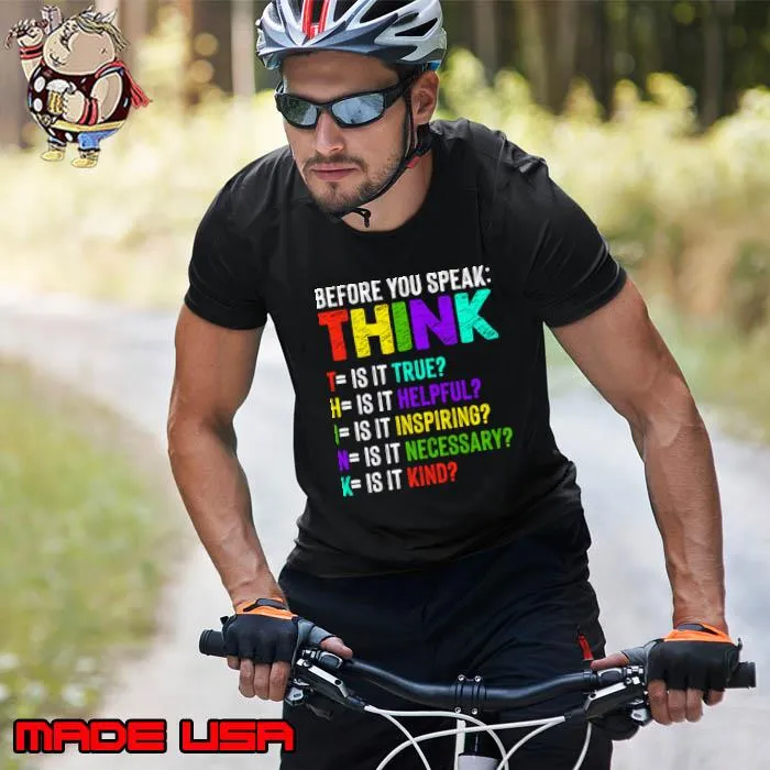 Before You Speak Think Bullying Prevention Anti Bullying Colors T-Shirt Unisex