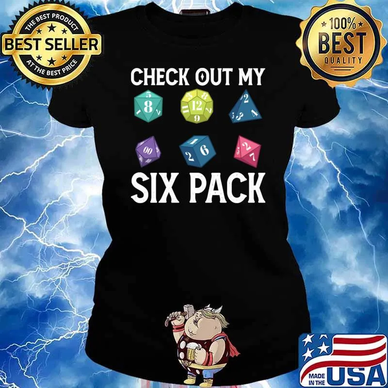Check Out My Six Pack Dice For Dragons Board Gamer T-Shirt Ladies tee