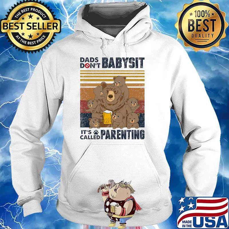 Dad Don't Babysit It's Called Parenting Father Personalized Bears Vintage T-Shirt Hoodie
