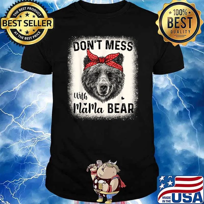 Don't Mess With Mama Bear Mom Ribbon Red Bleached Mother's Day T-Shirt