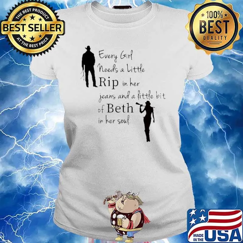 Every girl needs little rip in her jeans and little beth s Ladies tee
