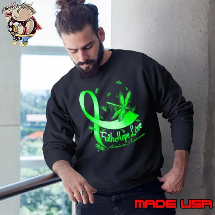 Faith Hope Love Achalasia Awareness Dragonfly Green T-Shirt Sweatshirt