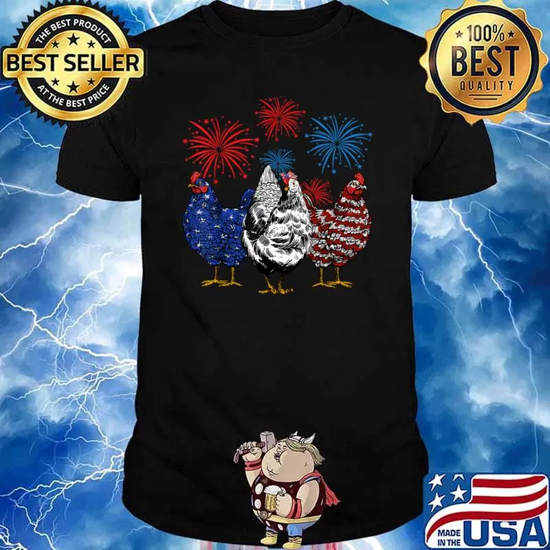 Fourth Of July Fireworks Chicken Farmer American Flag Patriotic T-Shirt