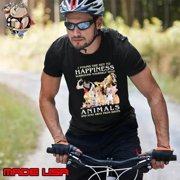 I found the key happiness animals away from idiots shirt