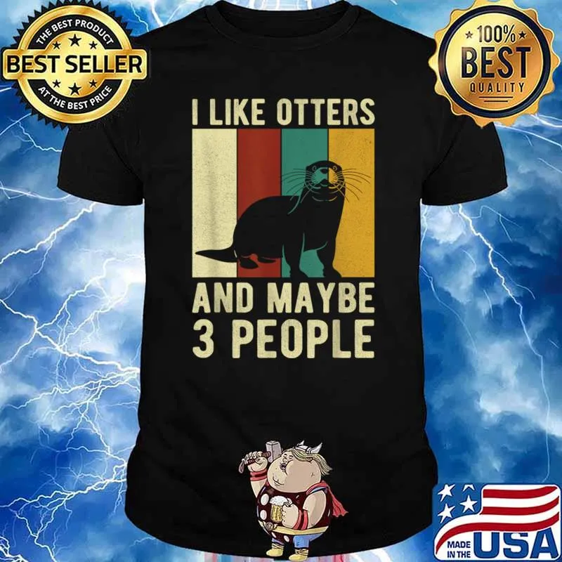 I Like Otters And Maybe 3 People Vintage Sea Otter Lover T-Shirt
