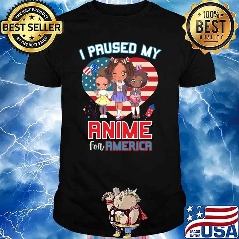 I Paused My Anime For America Girls Heart American Flag T-Shirt
