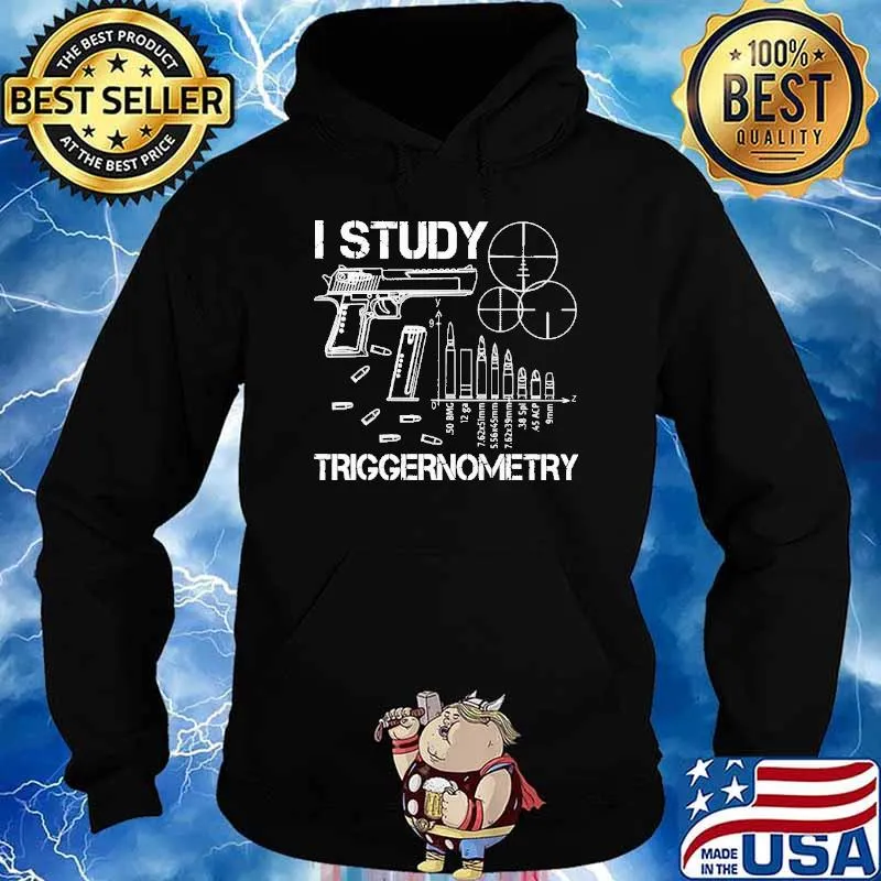 I study triggernometry gun s Hoodie