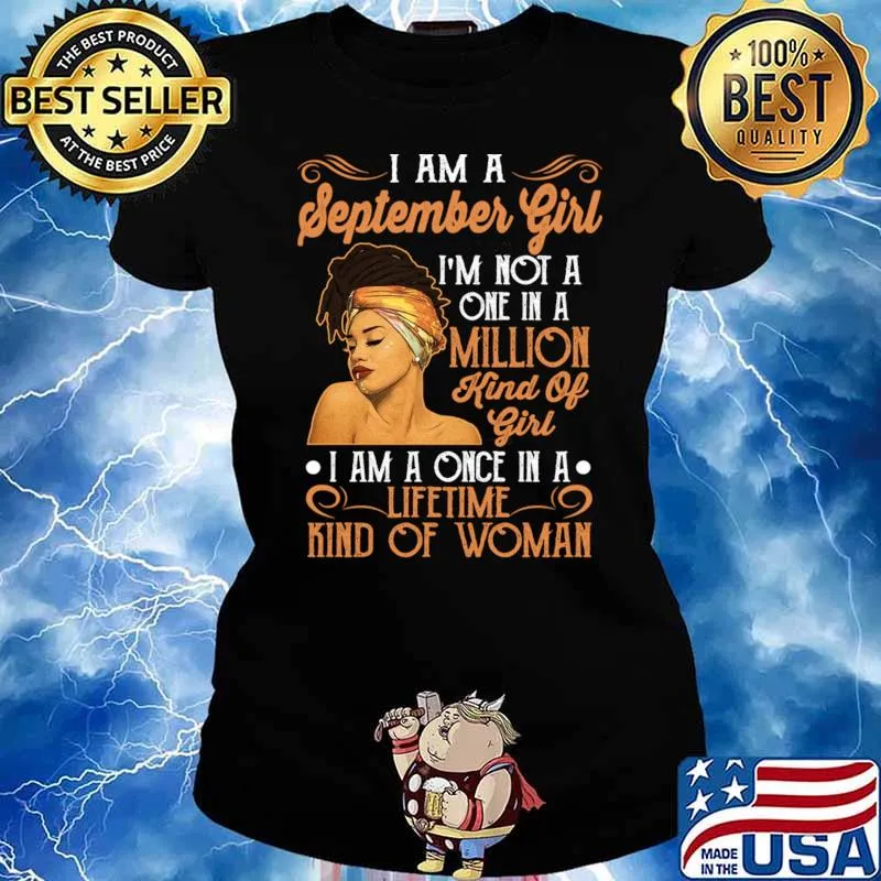 I'm A September Girl Not A One In A Million Lifetime Black Women T-Shirt Ladies tee