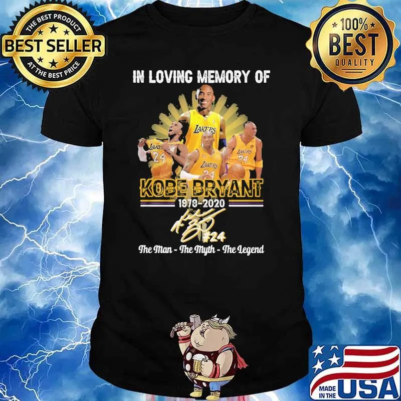 In Loving Memory Of Kobe Bryant 2023 the man the myth the legend shirt