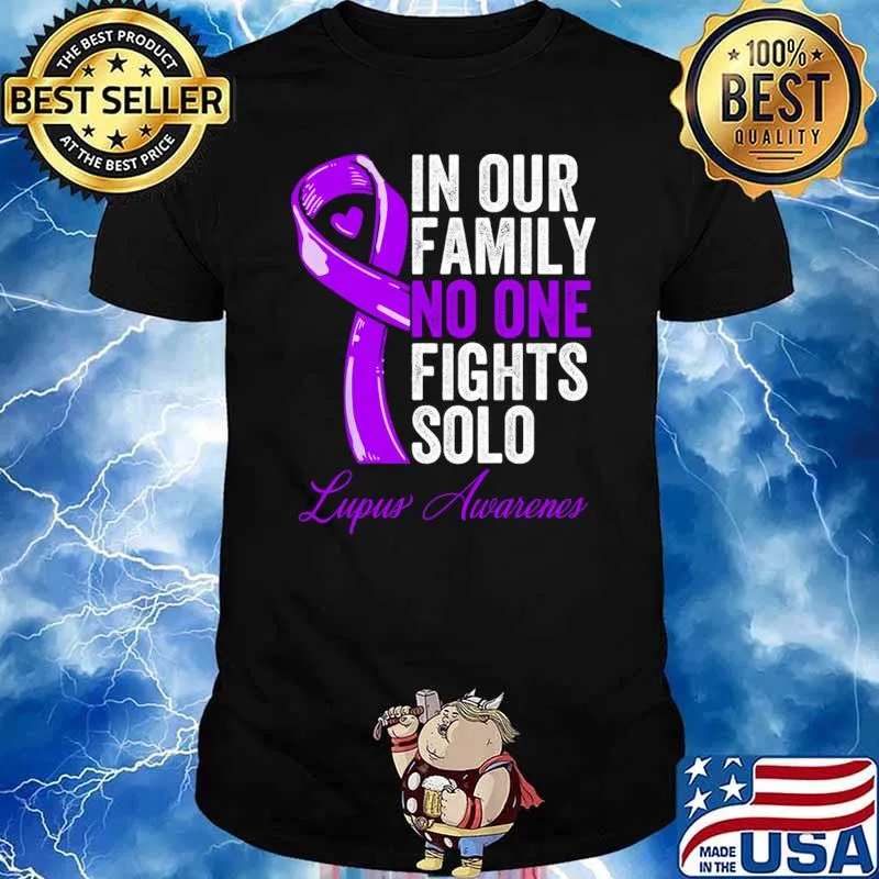 In Our Family No One Fights Solo Health Awareness T-Shirt
