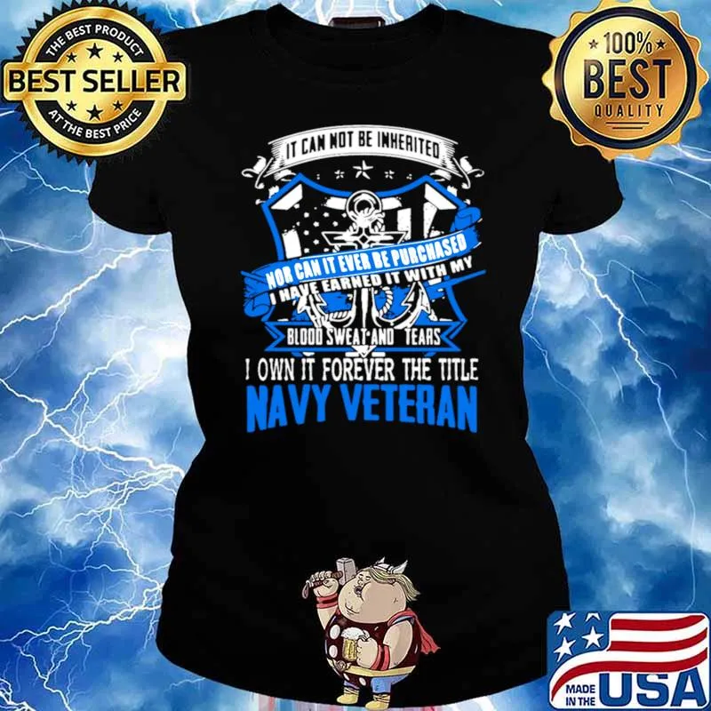 It Can Not Be Inhertited Can It Ever Be Purchased Veteran Army Navy Military T-Shirt Ladies tee