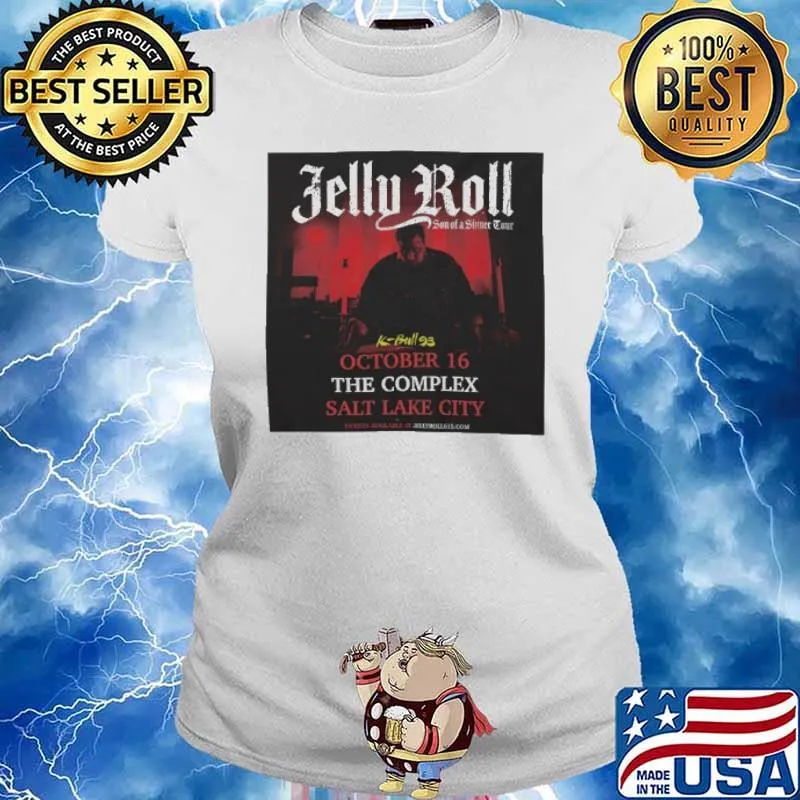 Jelly roll tour october 16 the complex salt lake city s Ladies tee