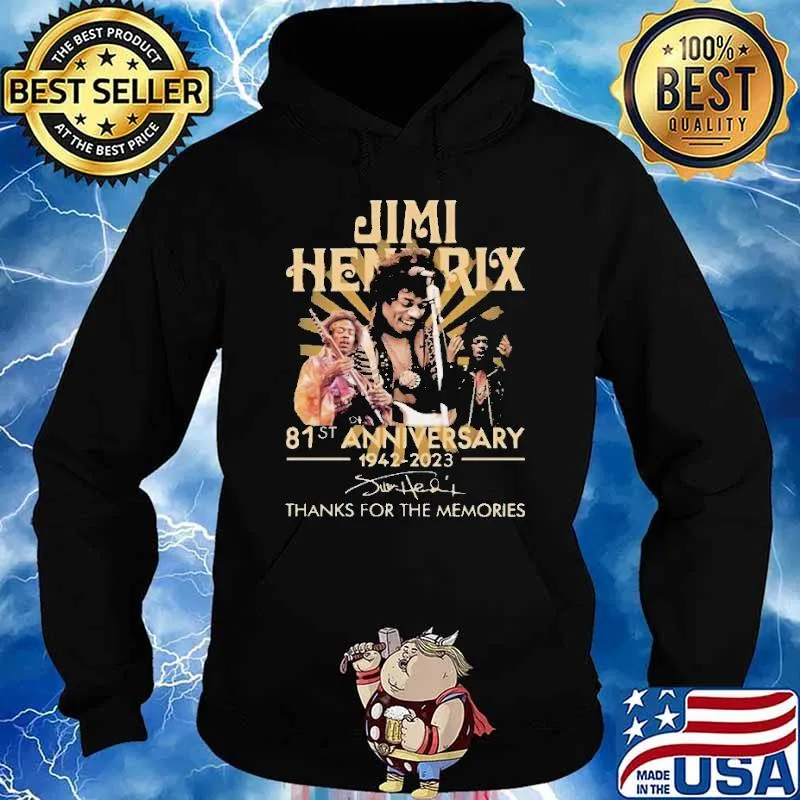 Jimi Henrrix 81st anniversary 1942-2023 thanks for the memories signature s Hoodie