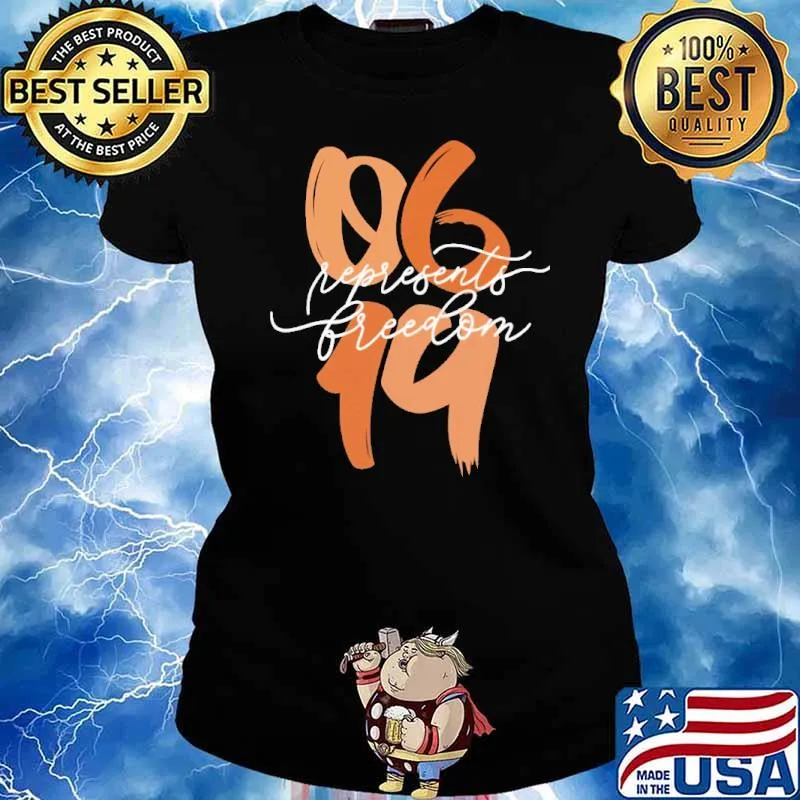 Juneteenth 0619 Represents Freedom s Ladies tee