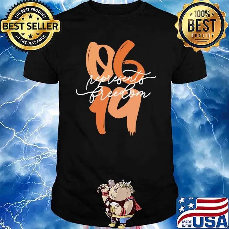 Juneteenth 0619 Represents Freedom shirt
