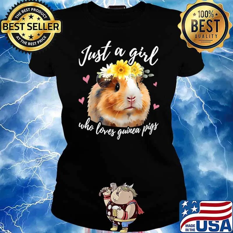 Just A Girl Who Loves Guinea Pigs Hearts Flowers T-Shirt Ladies tee