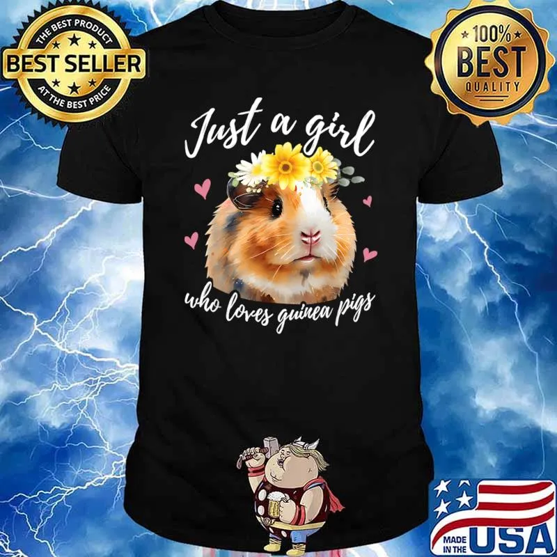 Just A Girl Who Loves Guinea Pigs Hearts Flowers T-Shirt