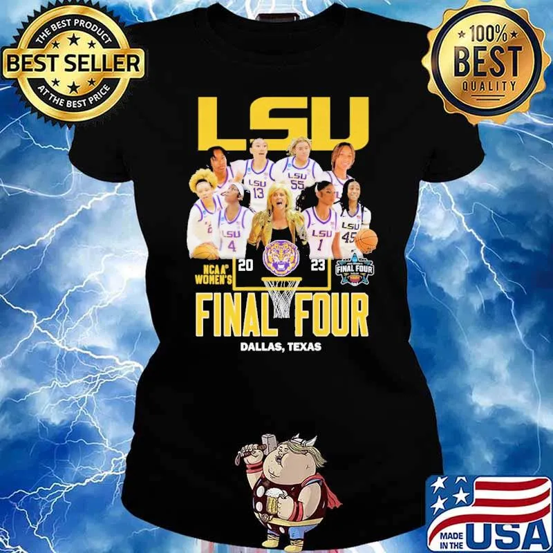 LSU NCAA Women's final four Dallas Texas 2023 s Ladies tee