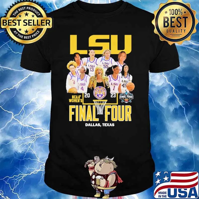 LSU NCAA Women's final four Dallas Texas 2023 shirt