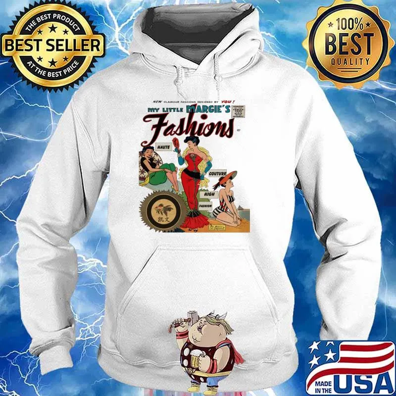 My Little Margie's Fashions Haute Couture High Magazine T-Shirt Hoodie