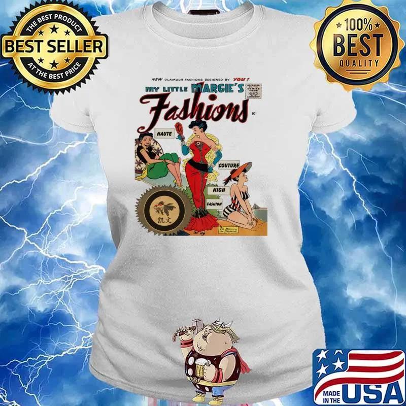 My Little Margie's Fashions Haute Couture High Magazine T-Shirt Ladies tee