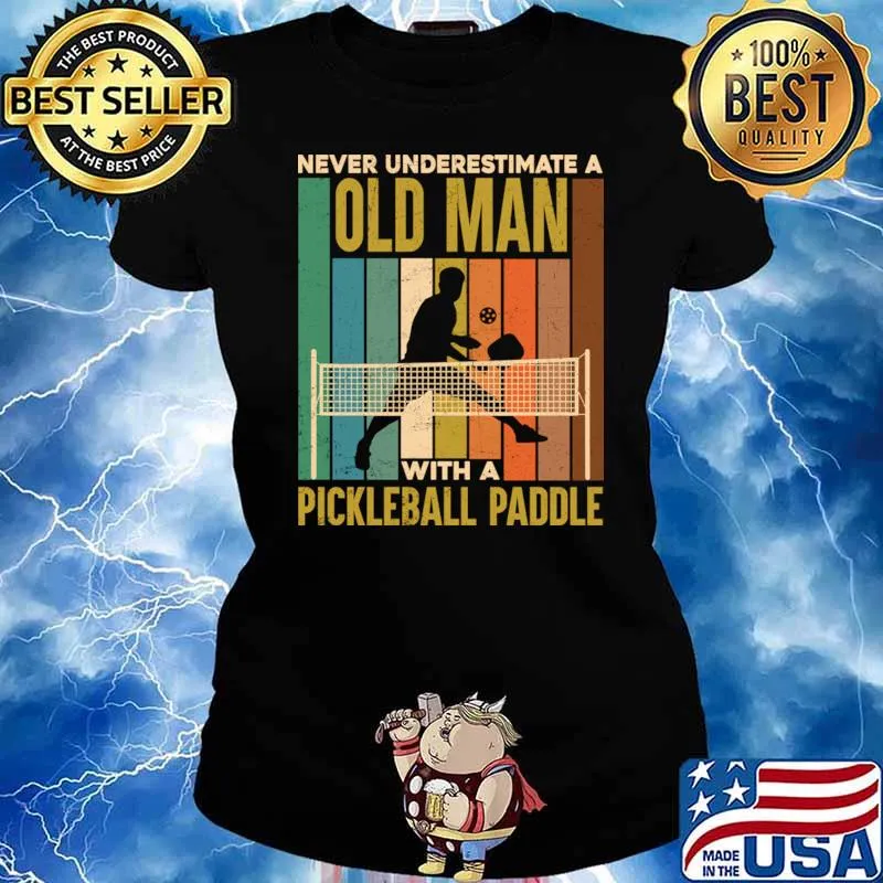 Never Underestimate Old Man With Pickleball Paddle Vintage T-Shirt Ladies tee