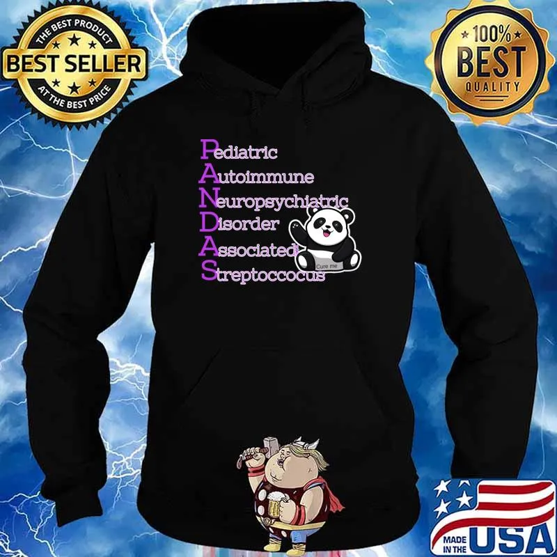 Pandas pediatric autoimmune neuropsychiatric disorder streptoccocus T-Shirt Hoodie