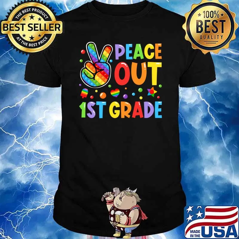 Peace Out 1st Grade Pop It Last Day Of School T-Shirt