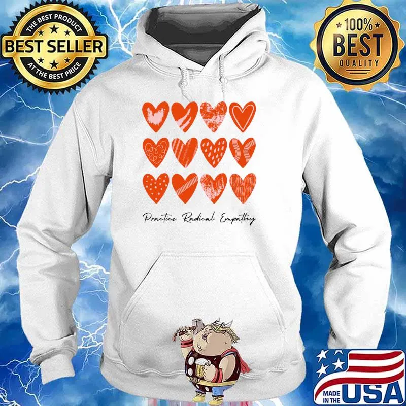 Practice Radical Empathy Cute Leftist Hearts Orange T-Shirt
