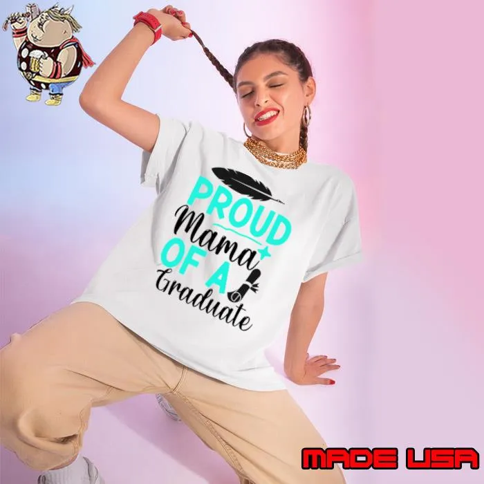 Proud Mama Of A Graduate Of 2023 T-Shirt Ladies tee