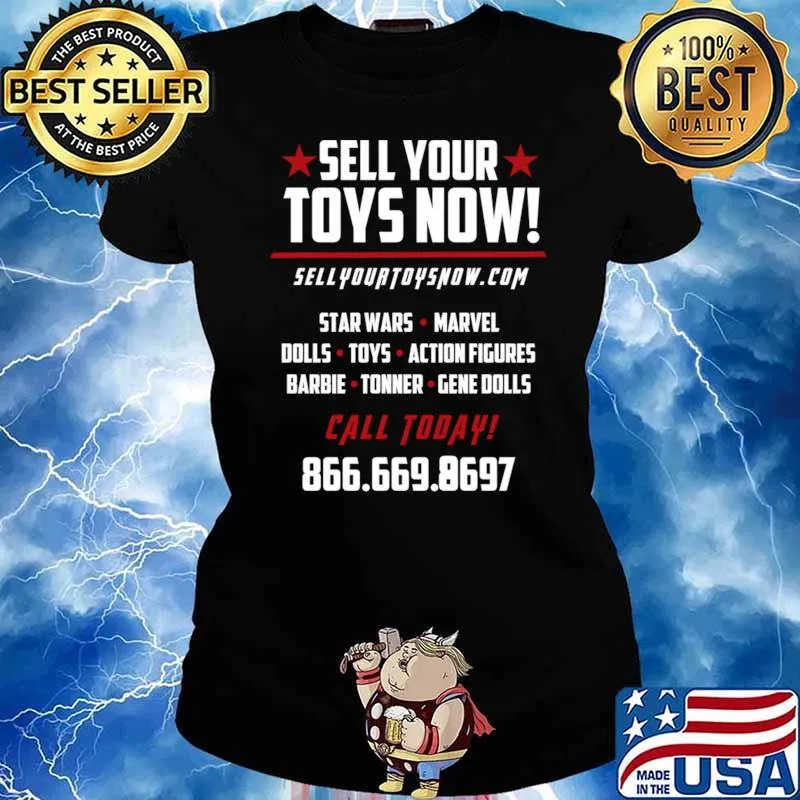 Sell Your Toys Now Stars Wars Marvel Dolls Toys Action Figures Barbie Stars T-Shirt Ladies tee