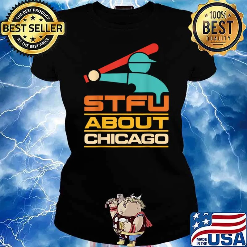 STFU About Chicago Vintage Apparel T-Shirt Ladies tee