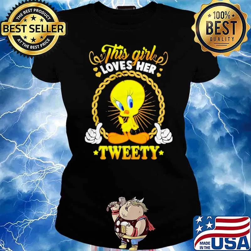 This girl loves her tweety bird s Ladies tee