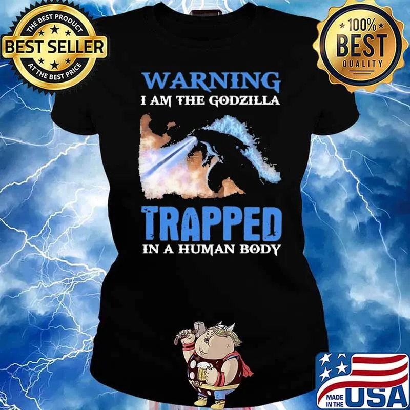 Warning i am the Godzilla trapped in a human body s Ladies tee
