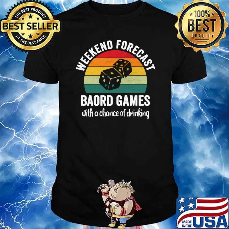 Weekend Forecast Board Games With A Chance Of Drinking Vintage T-Shirt