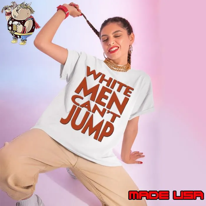 White men can’t jump T-Shirt Ladies tee
