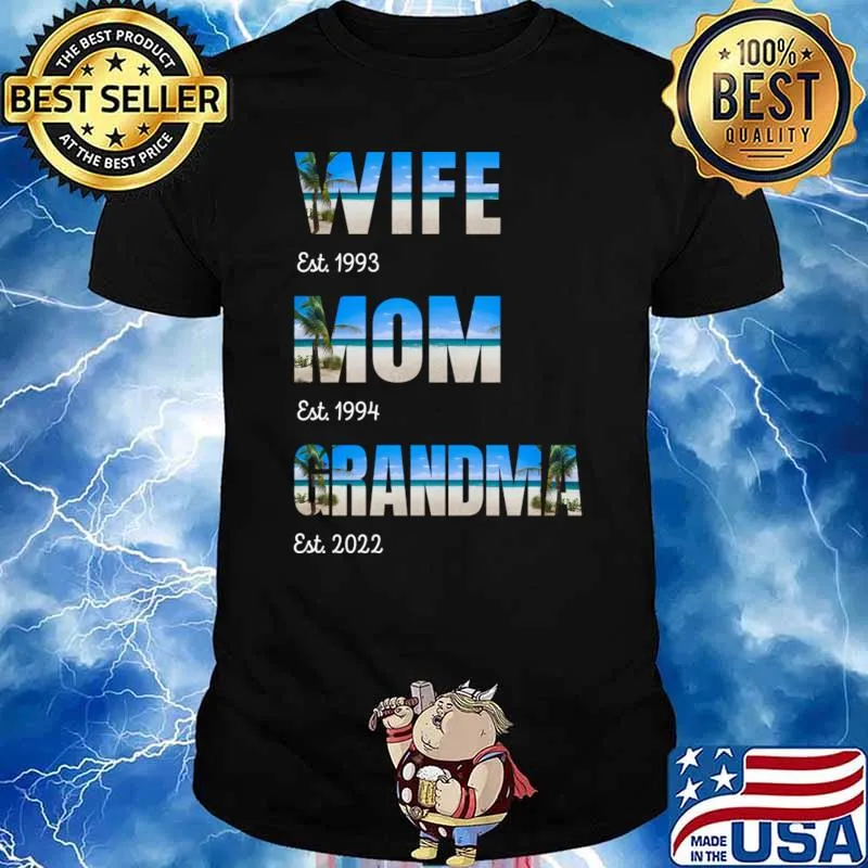 Wife est 1993 mom est 1994 grandma est 2022 beach T-Shirt