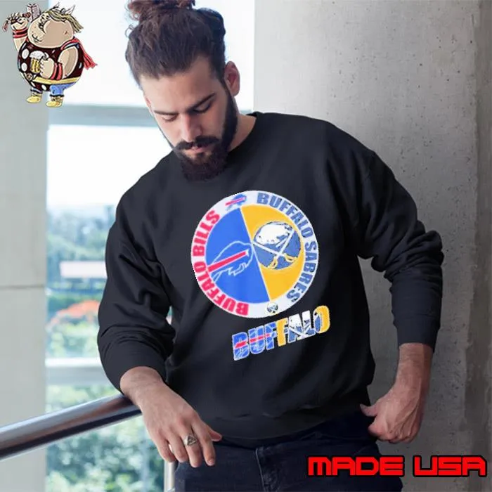 Buffalo Bills And Buffalo Sabres T Shirt Sweatshirt