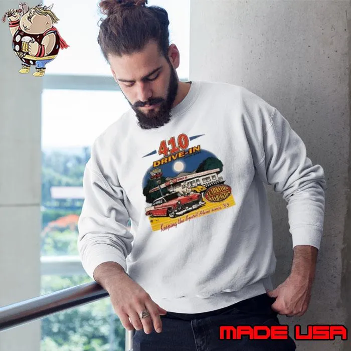 410 drive-in keeping the spirit alive sinces 55 s Sweatshirt