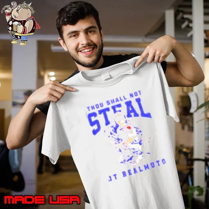 Awesome thou shall not steal Jt realmuto signature s Unisex